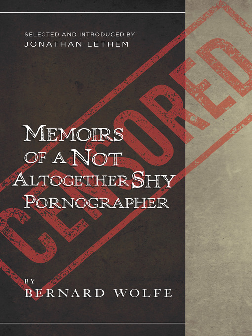 Cover image for Memoirs of a Not Altogether Shy Pornographer